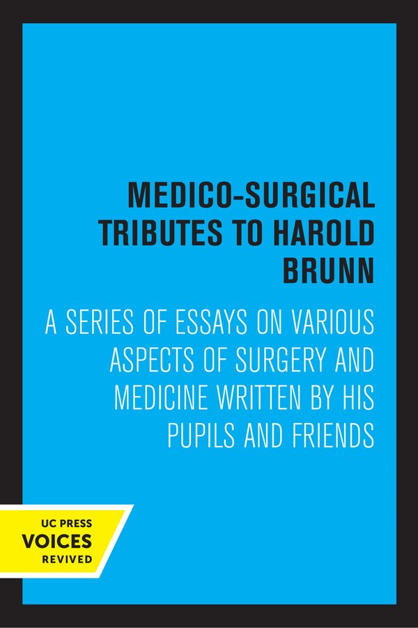 Medico-Surgical Tributes to Harold Brunn, Paperback | Indigo Chapters