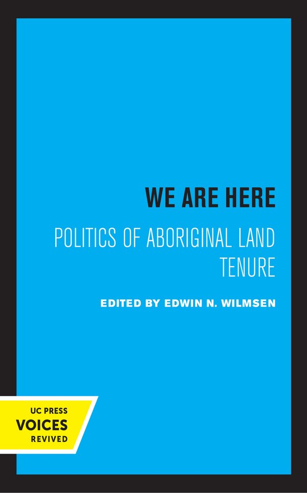 We Are Here by Edwin N. Wilmsen, Hardcover | Indigo Chapters
