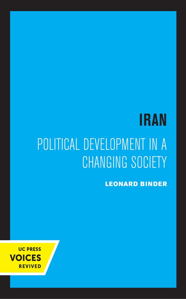 Iran by Leonard Binder, Hardcover | Indigo Chapters