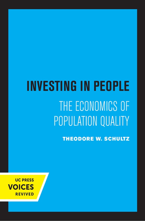 Investing In People by Theodore W. Schultz, Hardcover | Indigo Chapters