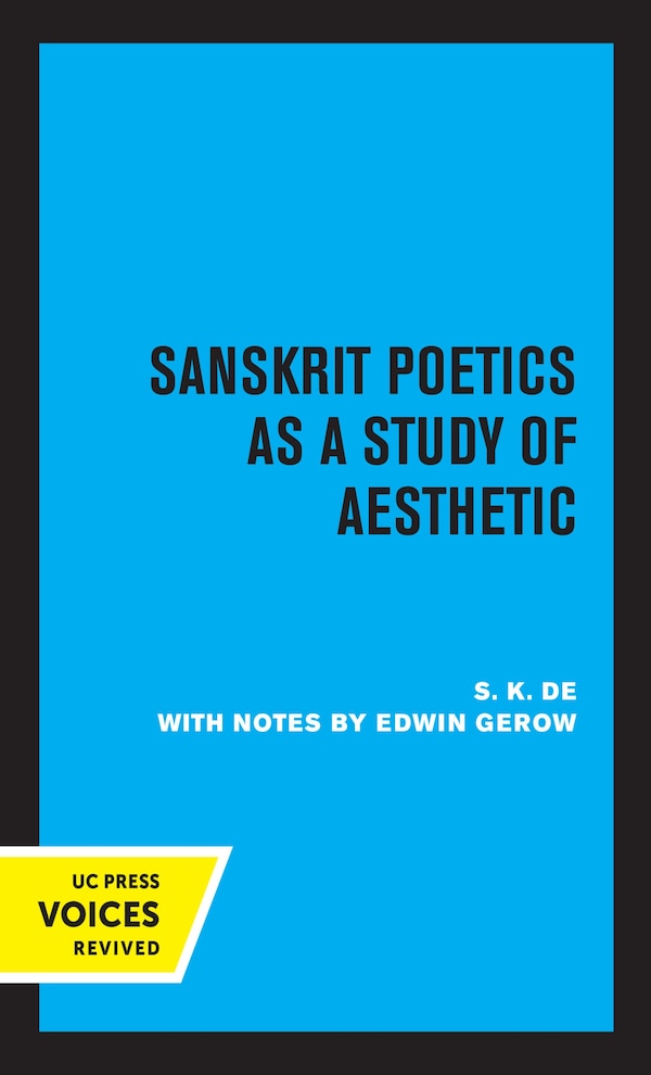 Sanskrit Poetics As A Study Of Aesthetic by S. K. De, Hardcover | Indigo Chapters