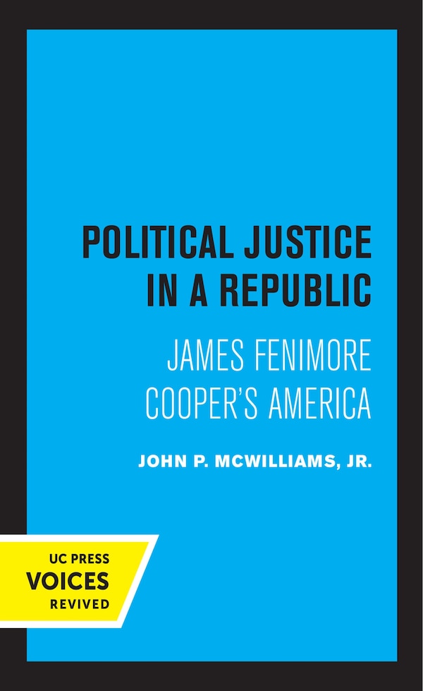 Political Justice In A Republic by John P. Mcwilliams, Hardcover | Indigo Chapters