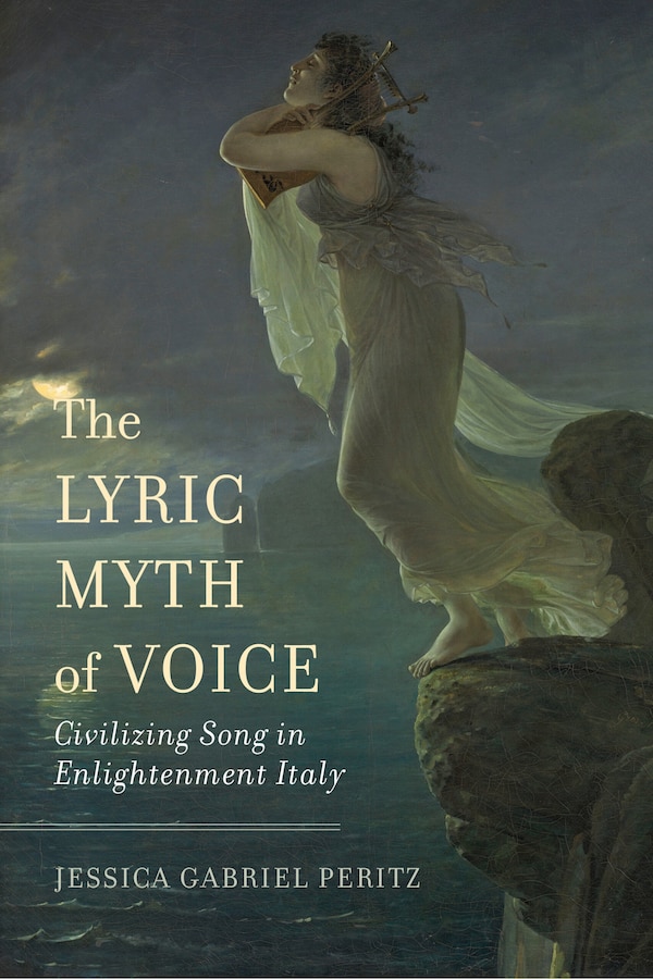 The Lyric Myth Of Voice by Jessica Gabriel Peritz, Hardcover | Indigo Chapters