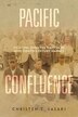Pacific Confluence by Christen T. Sasaki, Paperback | Indigo Chapters