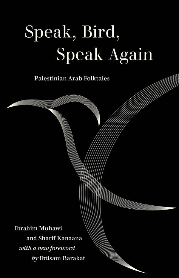 Speak Bird Speak Again by Ibrahim Muhawi, Paperback | Indigo Chapters