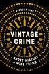 Vintage Crime by Rebecca Gibb, Hardcover | Indigo Chapters