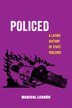 Policed by Marisol Lebrón, Hardcover | Indigo Chapters