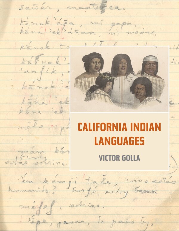 California Indian Languages by Victor Golla, Paperback | Indigo Chapters