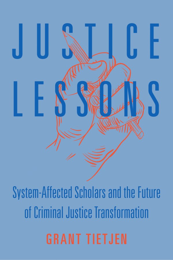 Justice Lessons by Grant E. Tietjen, Paperback | Indigo Chapters