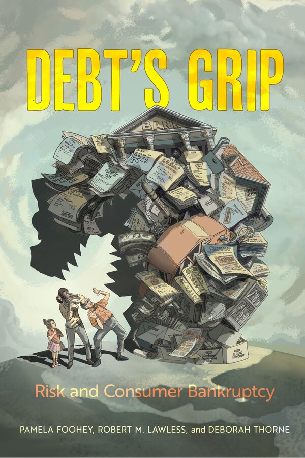 Debt's Grip by Pamela Foohey, Hardcover | Indigo Chapters
