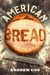 American Bread by Andrew Coe, Hardcover | Indigo Chapters