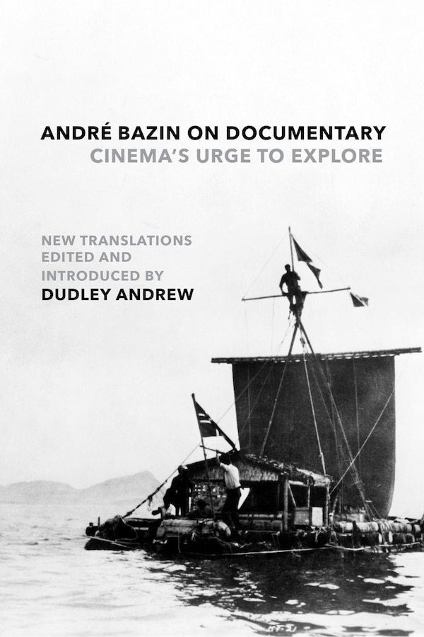 André Bazin on Documentary, Hardcover | Indigo Chapters
