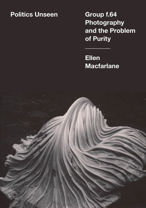 Politics Unseen by Ellen Macfarlane, Hardcover | Indigo Chapters
