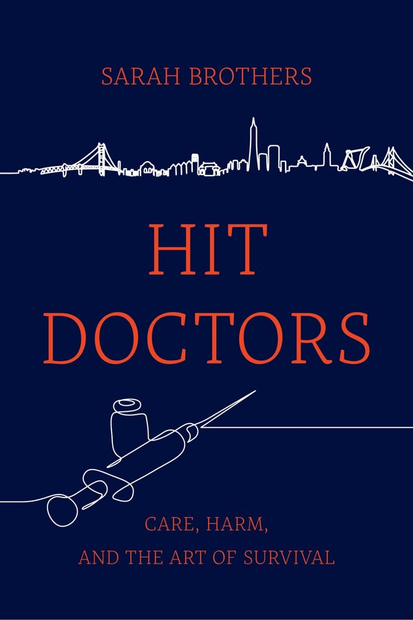 Hit Doctors by Sarah Brothers, Paperback | Indigo Chapters