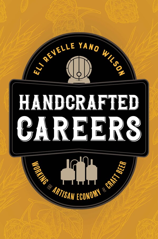 Handcrafted Careers by Eli Revelle Yano Wilson, Hardcover | Indigo Chapters
