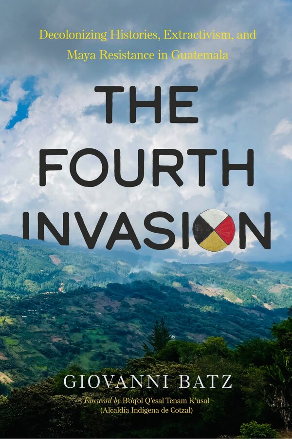 The Fourth Invasion by Giovanni Batz, Paperback | Indigo Chapters