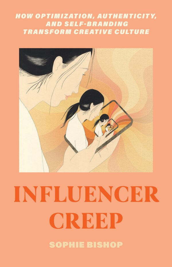 Influencer Creep by Sophie Bishop, Paperback | Indigo Chapters