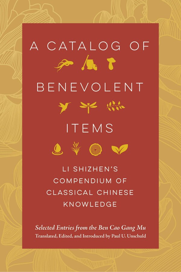 A Catalog of Benevolent Items by Li Shizhen