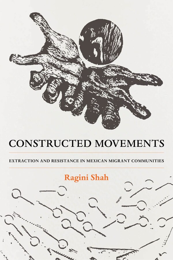 Constructed Movements by Ragini Shah, Paperback | Indigo Chapters