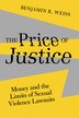 The Price of Justice by Benjamin R. Weiss, Paperback | Indigo Chapters
