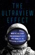 The Ultraview Effect by Deana L. Weibel, Hardcover | Indigo Chapters
