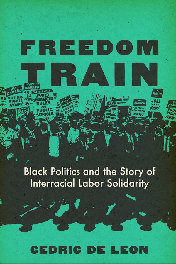 Freedom Train by Cedric de Leon, Paperback | Indigo Chapters