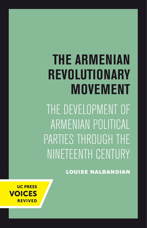 The Armenian Revolutionary Movement by Louise Nalbandian, Hardcover | Indigo Chapters