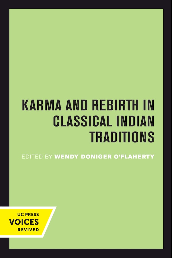 Karma and Rebirth in Classical Indian Traditions by Wendy Doniger O'flaherty, Hardcover | Indigo Chapters