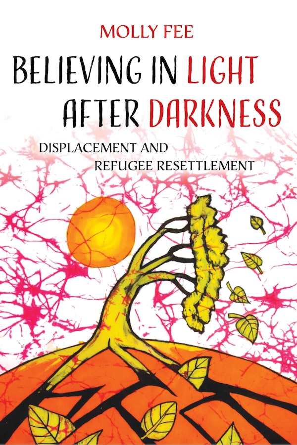 Believing in Light after Darkness by Molly Fee, Paperback | Indigo Chapters