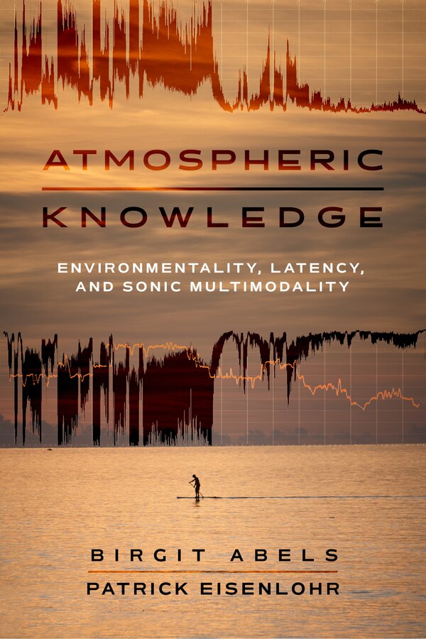 Atmospheric Knowledge by Birgit Abels, Paperback | Indigo Chapters