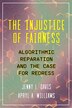 The Injustice of Fairness by Jenny L. Davis, Paperback | Indigo Chapters