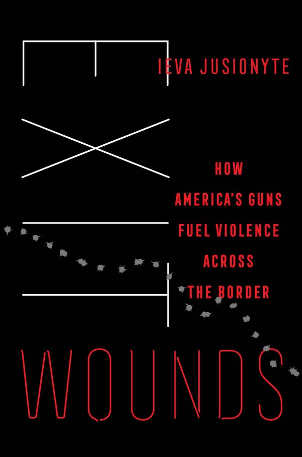 Exit Wounds by Ieva Jusionyte, Paperback | Indigo Chapters