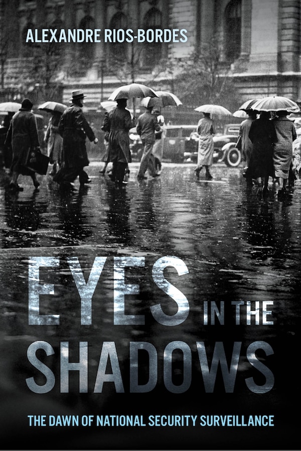 Eyes in the Shadows by Alexandre Rios-Bordes, Hardcover | Indigo Chapters