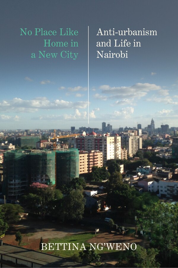 No Place Like Home in a New City by Bettina Ng'weno