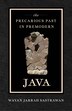 The Precarious Past in Premodern Java by Wayan Jarrah Sastrawan, Paperback | Indigo Chapters