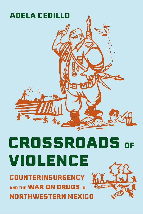 Crossroads of Violence by Adela Cedillo, Paperback | Indigo Chapters