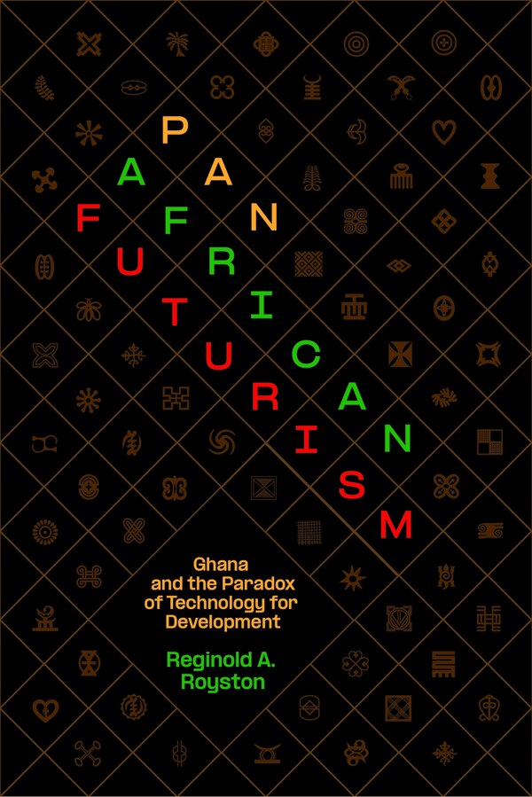 Pan-African Futurism by Reginold A. Royston, Hardcover | Indigo Chapters