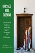 Dressed for Dissent by Roberto Filippello, Hardcover | Indigo Chapters