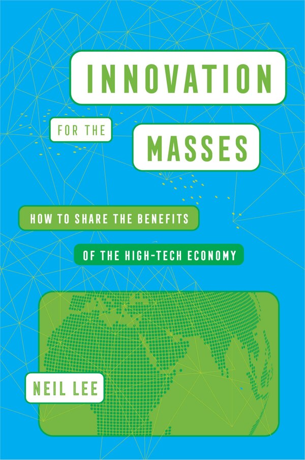 Innovation for the Masses by Neil Lee, Paperback | Indigo Chapters