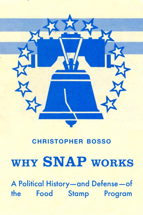 Why SNAP Works by Christopher Bosso, Paperback | Indigo Chapters