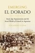 Emerging El Dorado by Eduardo Elena, Paperback | Indigo Chapters