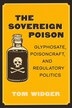 The Sovereign Poison by Tom Widger, Hardcover | Indigo Chapters