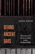 Behind Ancient Bars by Hadar Aviram, Paperback | Indigo Chapters