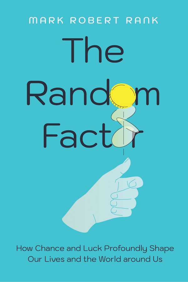 The Random Factor by Mark Robert Rank, Paperback | Indigo Chapters