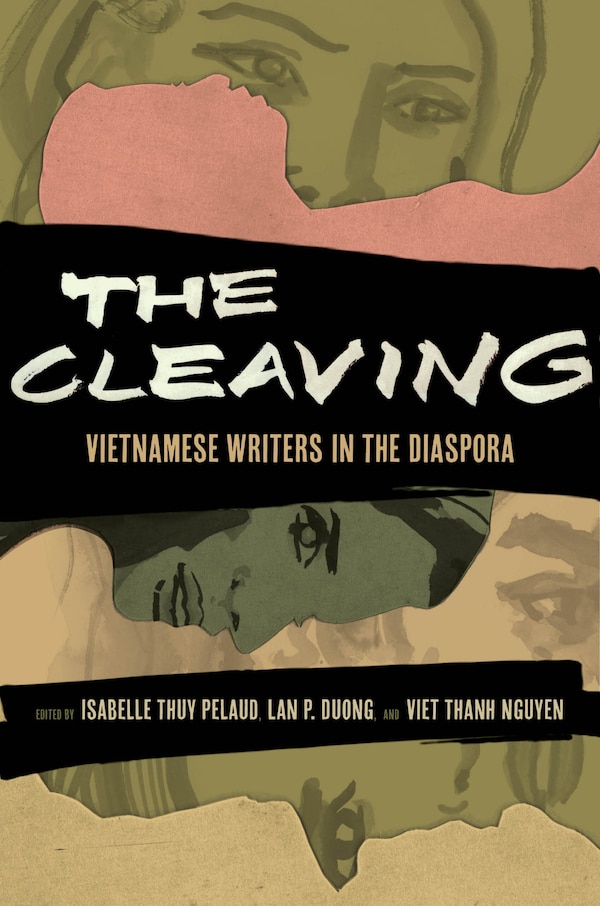 The Cleaving by Isabelle Thuy Pelaud, Paperback | Indigo Chapters