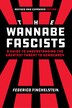 The Wannabe Fascists by Federico Finchelstein, Paperback | Indigo Chapters