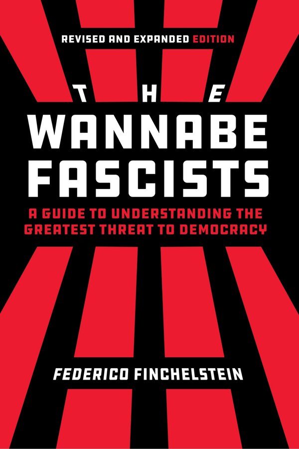 The Wannabe Fascists by Federico Finchelstein, Paperback | Indigo Chapters