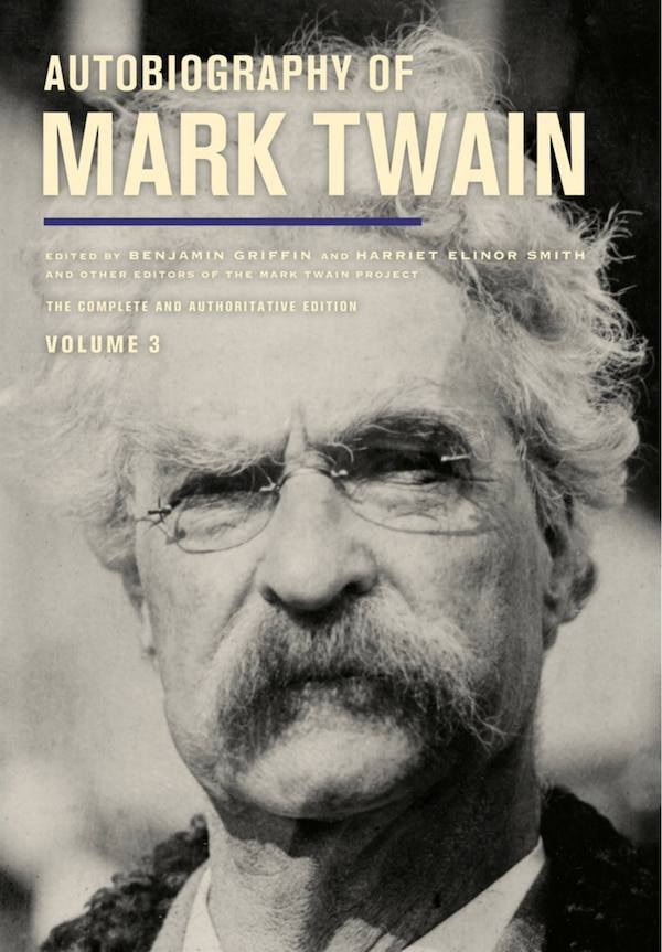 Autobiography of Mark Twain Volume 3, Paperback | Indigo Chapters