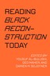 Reading Black Reconstruction Today by Yousuf Al-Bulushi, Paperback | Indigo Chapters