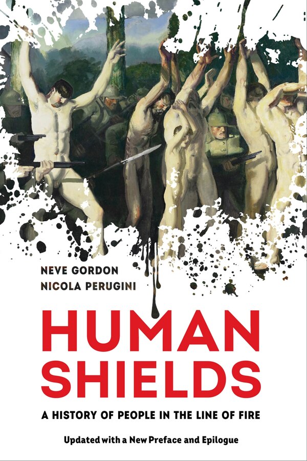 Human Shields by Neve Gordon, Paperback | Indigo Chapters